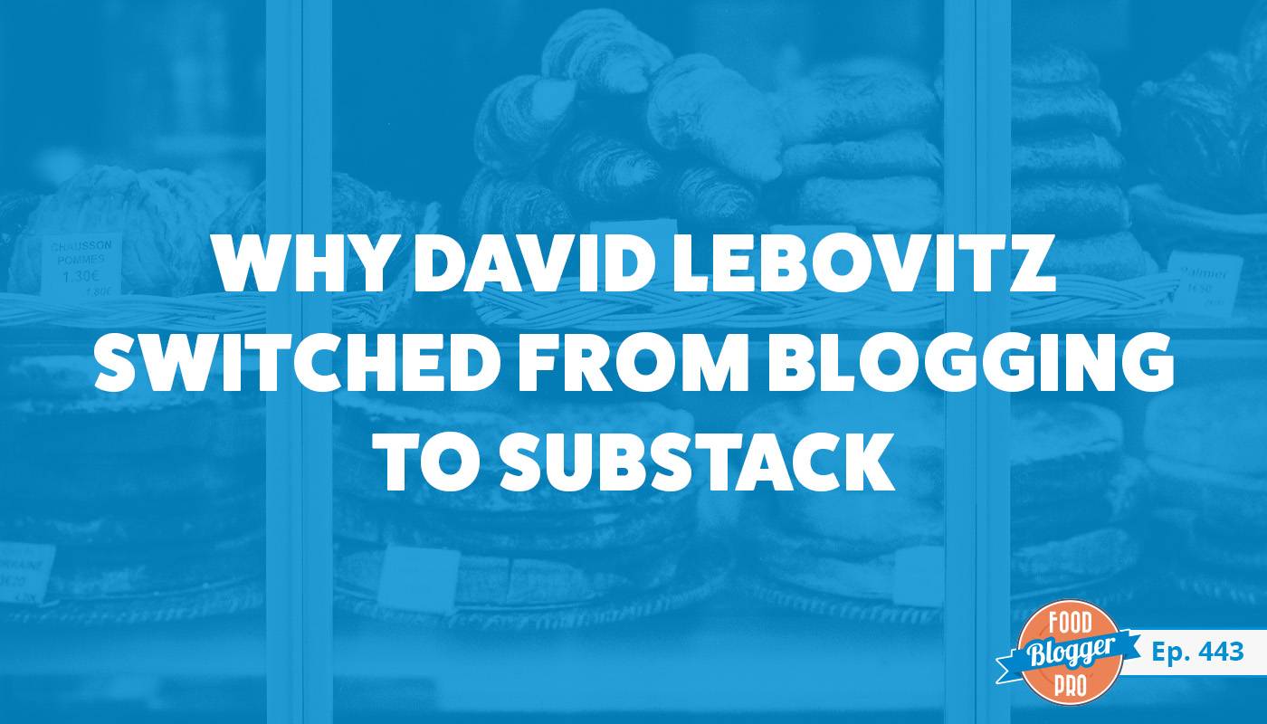 ktv娱乐会所上海金沙江路蓝画饼案例标题Food博客ProPodcast: 'Hef David Lebovitz从博客切换至Substack